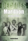 Marillion in the 1980s (Decades) - Book