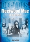 Fleetwood Mac In The 1970s - Book