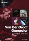 Van Der Graaf Generator : Every Album, Every Song - eBook