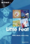 Little Feat On Track : Every Album, Every Song - Book