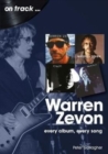 Warren Zevon On Track : Every Album, Every Song - Book