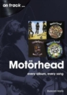 Motorhead On Track : Every Album, Every Song - Book