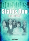 Status Quo in the 1980s : Decades - Book