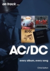 AC/DC On Track : Every Album, Every Song - Book