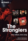 The Stranglers On Track : Every Album, Every Song - Book