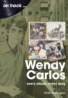 Wendy Carlos On Track: : Every Album, Every Song - Book