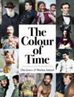 The Colour of Time: A New History of the World, 1850-1960 - Book
