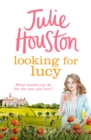 Looking For Lucy : A gorgeously heartwarming page-turner from the bestselling author of A Village Affair - eBook