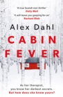 Cabin Fever : Trapped in the woods, there is no escape... The perfect chilly wintertime read - eBook