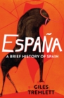 Espana: a Brief History of Spain - Book