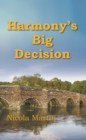 Harmony's Big Decision - eBook