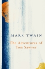 The Adventures of Tom Sawyer (Legend Classics) - Book