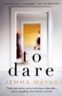 To Dare : (A Sainsbury's Magazine Book Club pick) - eBook