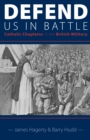 Defend Us in Battle : Catholic Chaplains in the British Military - eBook
