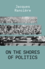 On the Shores of Politics - eBook