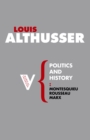 Politics and History : Montesquieu, Rousseau, Marx - eBook