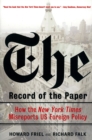 The Record of the Paper : How the 'New York Times' Misreports US Foreign Policy - eBook