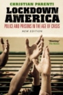 Lockdown America : Police and Prisons in the Age of Crisis - eBook