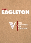 The Function of Criticism : From the Spectator to Post-Structuralism - eBook