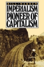 Imperialism : Pioneer of Capitalism - eBook