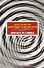 Long Waves of Capitalist Development : A Marxist Interpretation - eBook