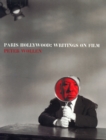 Paris Hollywood : Writings on Film - eBook