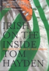 Irish on the Inside : In Search of the Soul of Irish America - eBook