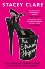 The Ethical Stripper : Sex, Work and Labour Rights in the Night-time Economy - eBook