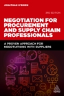Negotiation for Procurement and Supply Chain Professionals : A Proven Approach for Negotiations with Suppliers - eBook