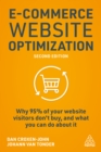 E-Commerce Website Optimization : Why 95% of Your Website Visitors Don't Buy, and What You Can Do About it - eBook