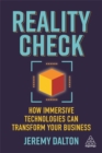 Reality Check : How Immersive Technologies Can Transform Your Business - Book