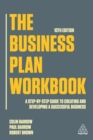 The Business Plan Workbook : A Step-By-Step Guide to Creating and Developing a Successful Business - eBook