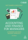 Accounting and Finance for Managers : A Business Decision Making Approach - Book