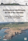 Architectures neolithiques de l'ile d'Yeu (Vendee) - Book