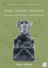 Enemy - Stranger - Neighbour: The Image of the Other in Moche Culture - eBook