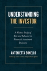 Understanding the Investor : A Maltese Study of Risk and Behavior in Financial Investment Decisions - eBook