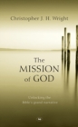 The Mission of God : Unlocking The Bible's Grand Narrative - eBook