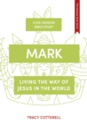 Mark : Living the Way of Jesus in the World - eBook