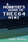A Hobbyist's Guide to THEC64 Mini - eBook