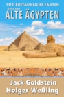 101 Erstaunliche Fakten ueber das alte Aegypten - eBook