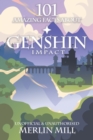 101 Amazing Facts About Genshin Impact - eBook