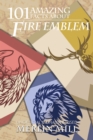 101 Amazing Facts about Fire Emblem - eBook