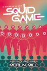 101 Amazing Facts about Squid Game - eBook
