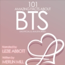 101 Amazing Facts about BTS - eAudiobook