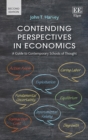 Contending Perspectives in Economics : A Guide to Contemporary Schools of Thought - eBook