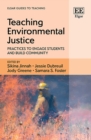 Teaching Environmental Justice : Practices to Engage Students and Build Community - eBook