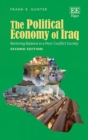 Political Economy of Iraq : Restoring Balance in a Post-Conflict Society - eBook