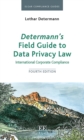 Determann's Field Guide To Data Privacy Law - eBook