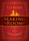 Making Room : Sharing the Love of Christmas - eBook