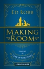 Making Room Leader Guide : Sharing the Love of Christmas - eBook